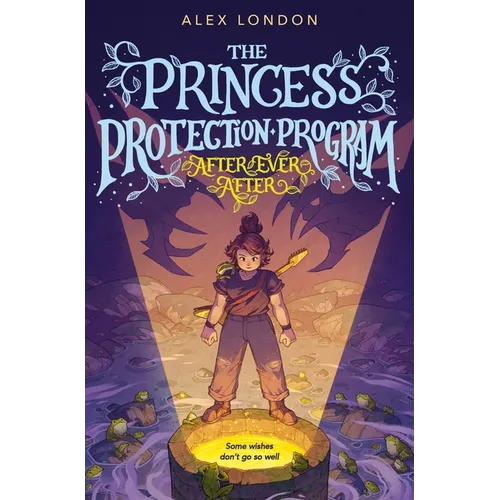 The Princess Protection Program #2: After Ever After - Hardcover