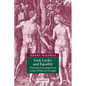 God, Locke, and Equality: Christian Foundations in Locke's Political Thought - Paperback