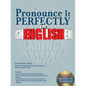 Pronounce It Perfectly in English with Online Audio - Paperback