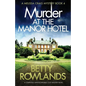 Murder at the Manor Hotel: A completely unputdownable cozy mystery novel - Paperback