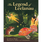 The Legend of Leelanau - Hardcover