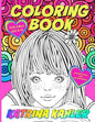 Coloring Book for Girls Age 8 -12: Inspirational and Motivational - Paperback
