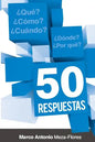 50 Respuestas: Qué, cómo, cuándo, dónde, por qué - Paperback