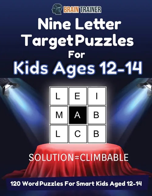 Nine Letter Target Puzzles For Kids Ages 12-14 - 120 Word Puzzles For Smart Kids Aged 12-14 - Paperback