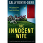 The Innocent Wife: A completely gripping and unputdownable domestic thriller - Paperback