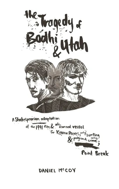 The Tragedy of Bodhi and Utah - Hardcover