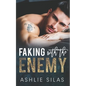 Faking With The Enemy: Enemies to Lovers Billionaire Romance - Paperback