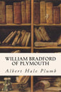 William Bradford of Plymouth - Paperback