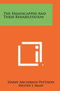 The Handicapped and Their Rehabilitation - Paperback
