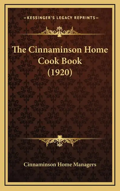 The Cinnaminson Home Cook Book (1920) - Hardcover