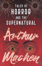 Tales of Horror and the Supernatural - Paperback