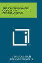 The Psychosomatic Concept In Psychoanalysis - Paperback