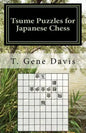 Tsume Puzzles for Japanese Chess: Introduction to Shogi Mating Riddles - Paperback