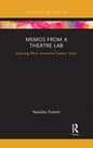 Memos from a Theatre Lab: Exploring What Immersive Theatre 'Does' - Paperback