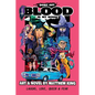 Don't get Blood in my House - Paperback