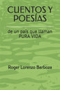 Cuentos Y Poesías: de un país que llaman PURA VIDA - Paperback