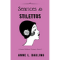 Seances & Stilettos: A Jessie Witthun Mystery, Book 1 - Paperback