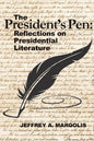 The President's Pen: Reflections on Presidential Literature - Paperback