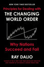 Principles for Dealing with the Changing World Order: Why Nations Succeed and Fail - Hardcover