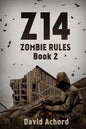 Z14: Zombie Rules Book 2 - Paperback