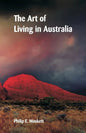 The Art of Living in Australia - Paperback