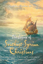 The Legacy of Southist Syrian Christians: Contributions of Knanaya Community to Kerala in a Historical Perspective - Paperback