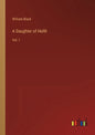 A Daughter of Helth: Vol. I - Paperback
