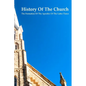 History of the Church The Formation of the Apostles of the Latter Times - Paperback