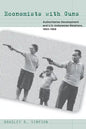 Economists with Guns: Authoritarian Development and U.S.-Indonesian Relations, 1960-1968 - Paperback