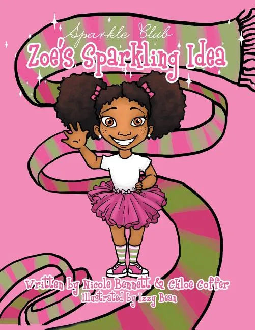 Zoe's Sparkling Idea - Paperback
