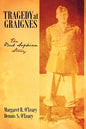 Tragedy at Graignes: The Bud Sophian Story - Paperback