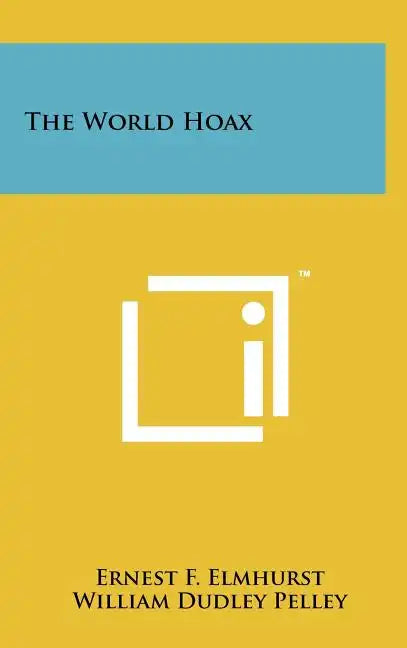 The World Hoax - Hardcover