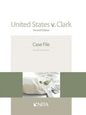 United States V. Clark: Case File - Paperback