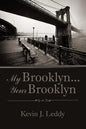 My Brooklyn . . . Your Brooklyn - Paperback