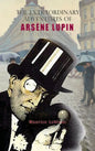 The Extraordinary Adventures of Arsène Lupin, Gentleman-Burglar - Hardcover
