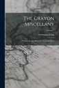 The Crayon Miscellany: Containing Abbotsford And Newstead Abbey; Volume 1 - Paperback