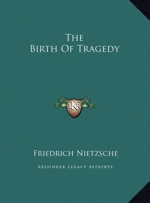 The Birth of Tragedy - Hardcover