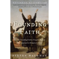 Founding Faith: How Our Founding Fathers Forged a Radical New Approach to Religious Liberty - Paperback