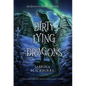 Dirty Lying Dragons: An Enchanted Fates Novel - Paperback