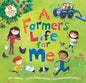 A Farmer's Life for Me - Paperback