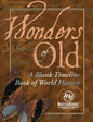 Wonders of Old: A Blank Timeline Book of World History - Paperback