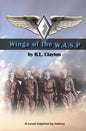 Wings of the WASP - Paperback