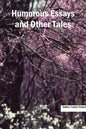 Humorous Essays and Other Tales - Paperback