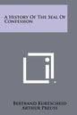 A History Of The Seal Of Confession - Paperback