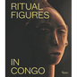 Ritual Figures in Congo - Hardcover