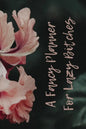 A Fancy Planner for Lazy Bitches - Paperback