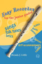 Easy Recorder for the Junior Grades - Paperback