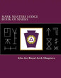 Mark Masters Lodge Book of Marks: Also for Royal Arch Chapters - Paperback