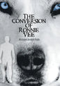 The Conversion of Ronnie Vee - Hardcover