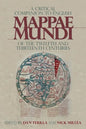A Critical Companion to English Mappae Mundi of the Twelfth and Thirteenth Centuries - Hardcover